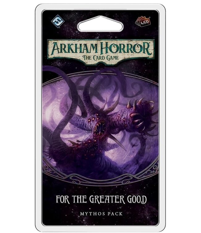 ARKHAM HORROR : THE CARD GAME  -  THE CIRCLE UNDONE  # 4  -  FOR THE GREATER GOOD (EN)