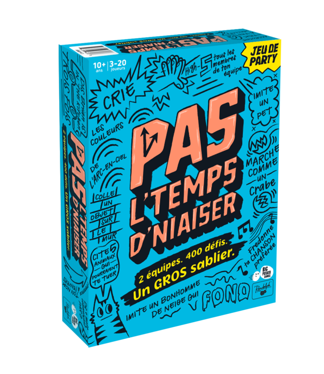 PAS L'TEMPS D'NIAISER ! (FR)