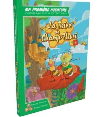 Ma première aventure / La Reine de Champ-Fleuri (FR)