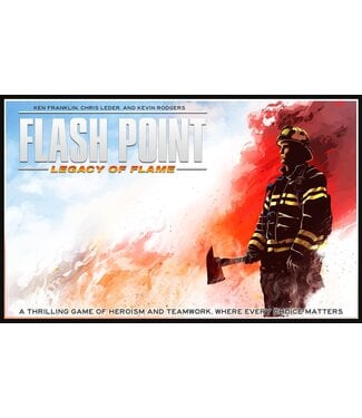 FLASHPOINT : FIRE RESCUE  -  LEGACY OF FLAME  (EN)