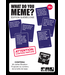 What Do You Meme? : Ext. 18+ - Éd. 8,00