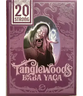 20 STRONG: TANGLEWOODS BABA YAGA EXP (EN)