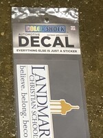 DECAL - LANDMARK BELIEVE , BELONG, BECOME