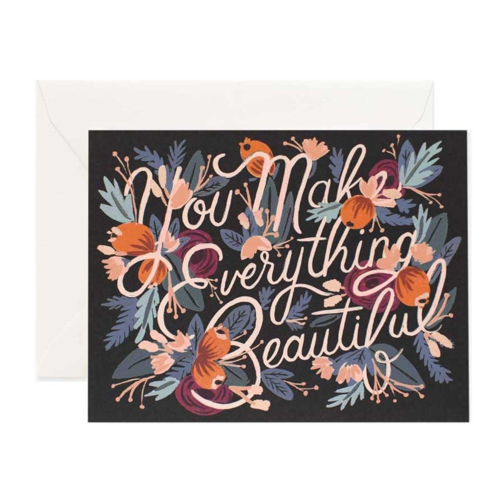 Rifle Paper Company You Make Everything Beautiful Card