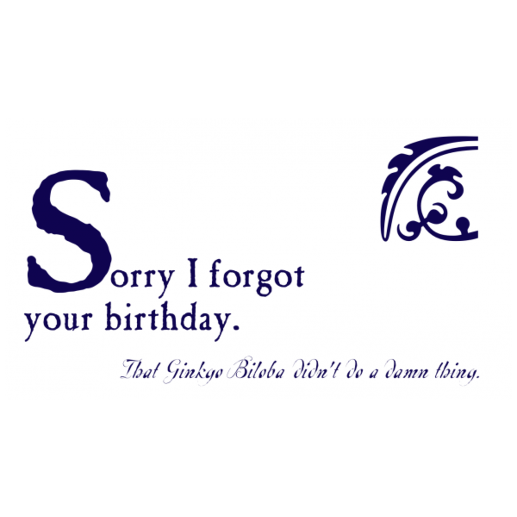 Quiplip Sorry I forgot your birthday