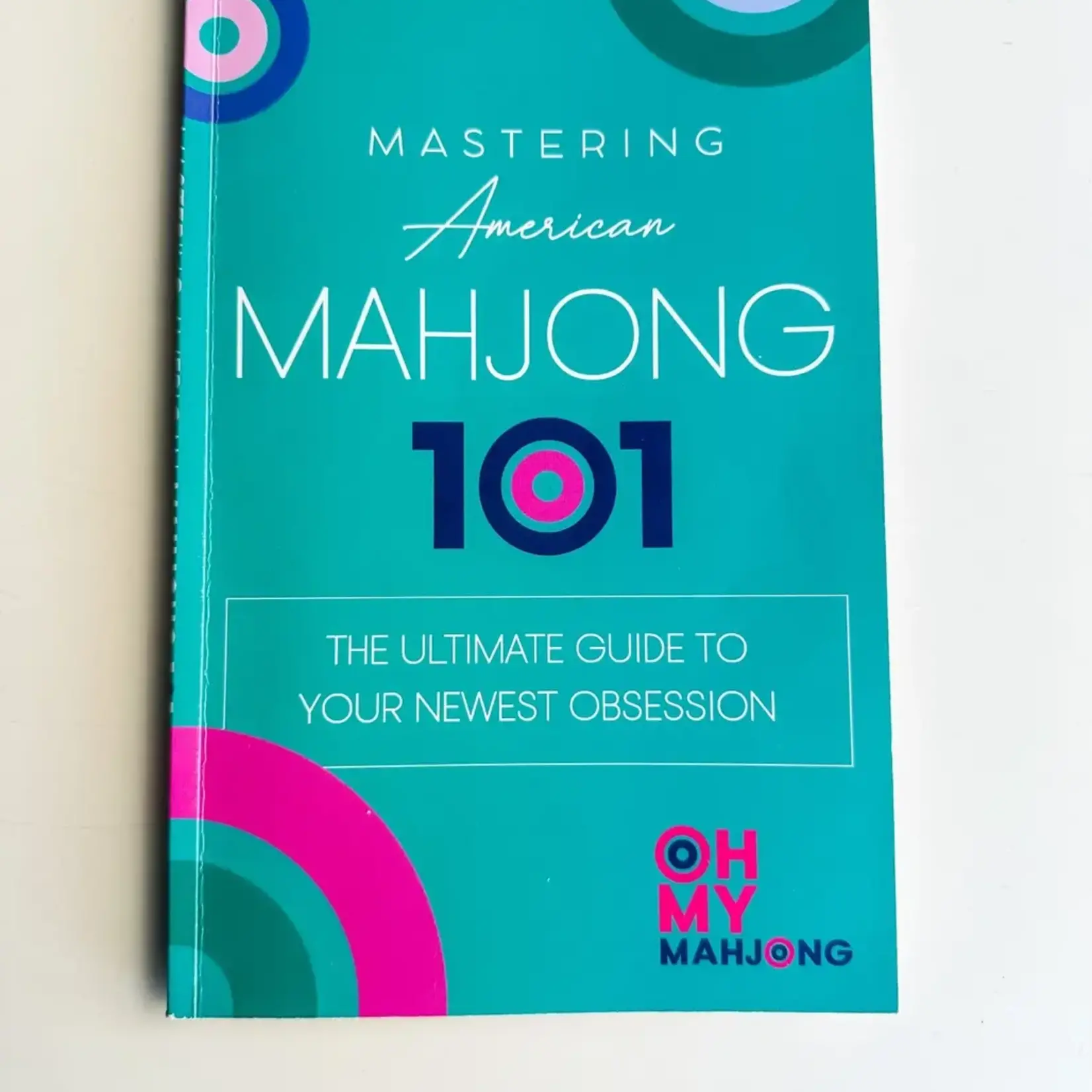 Oh My Mahjong Mahjong 101 Book