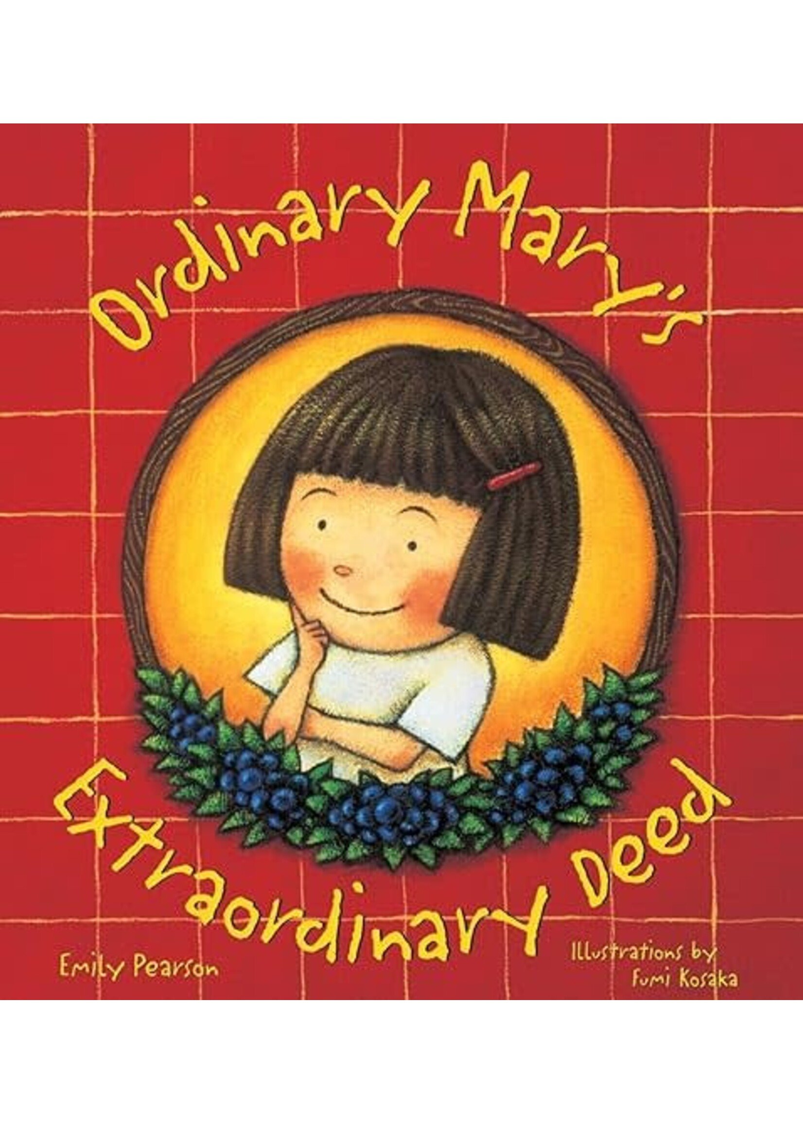 Ordinary Mary's Extraordinary Deed