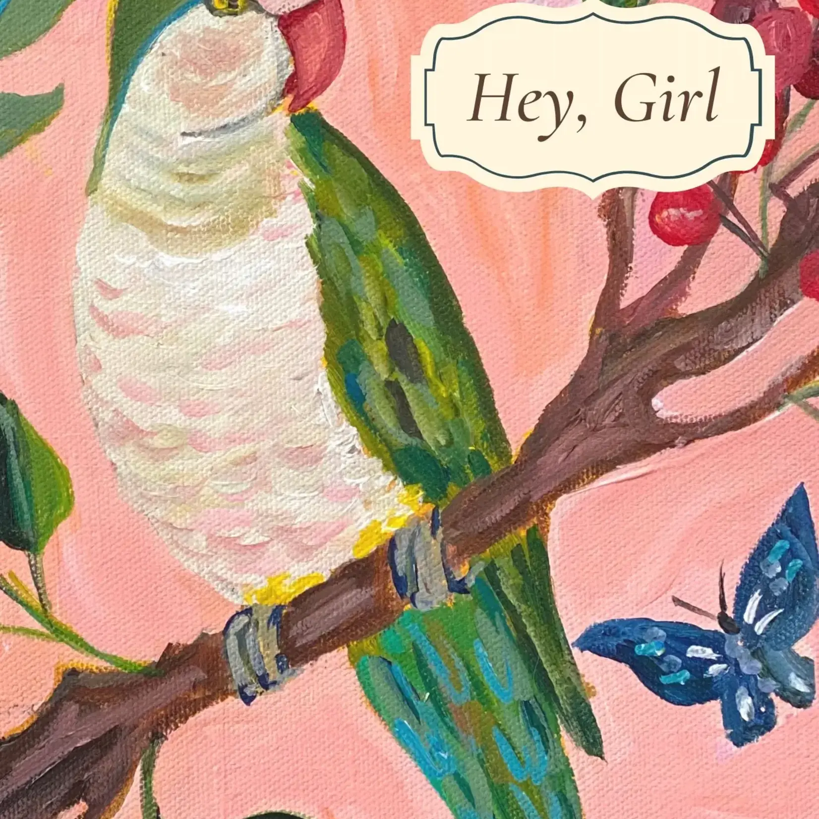 Carpe Diem Papers Hey Girl Greeting Card