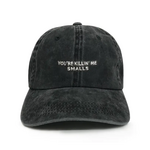 Dad Brand You're Killin' Me Smalls