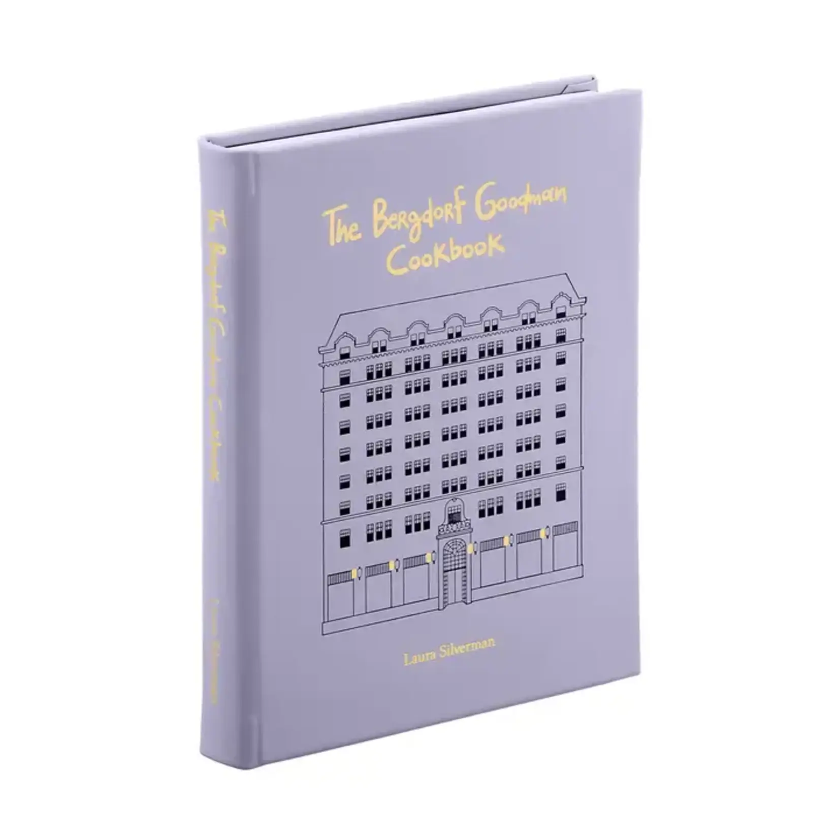 The Bergdorf Goodman Cookbook