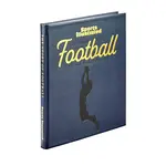 Graphic Image Inc. The Story of Football in 100 Photographs by Sports Illustrated