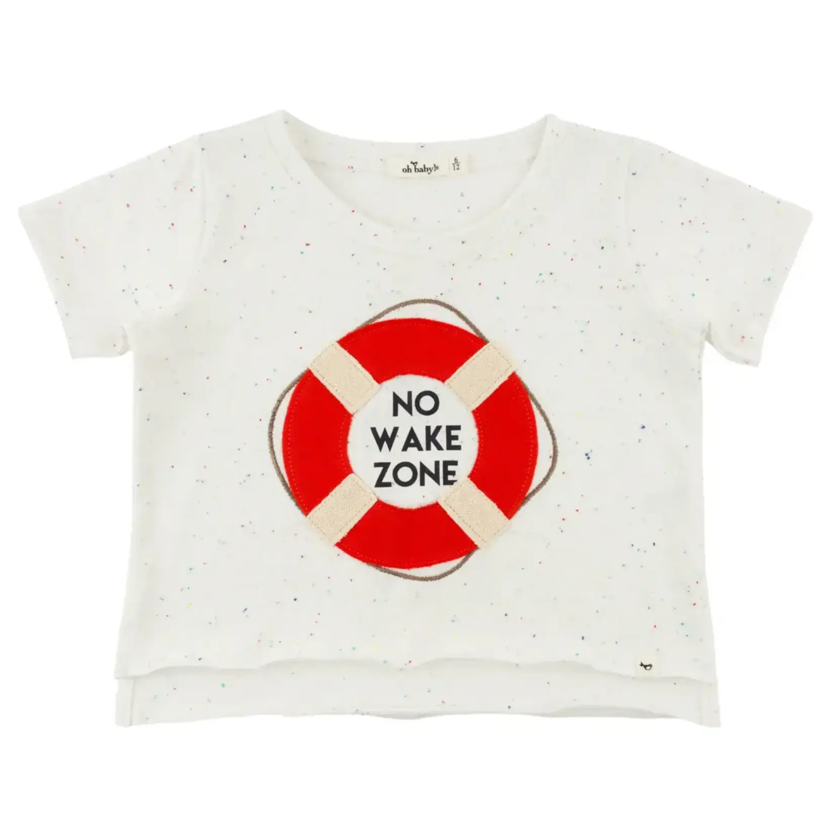 Oh Baby! Oh Baby Oyster No Wake Zone Applique Confetti Raw Edge Tee