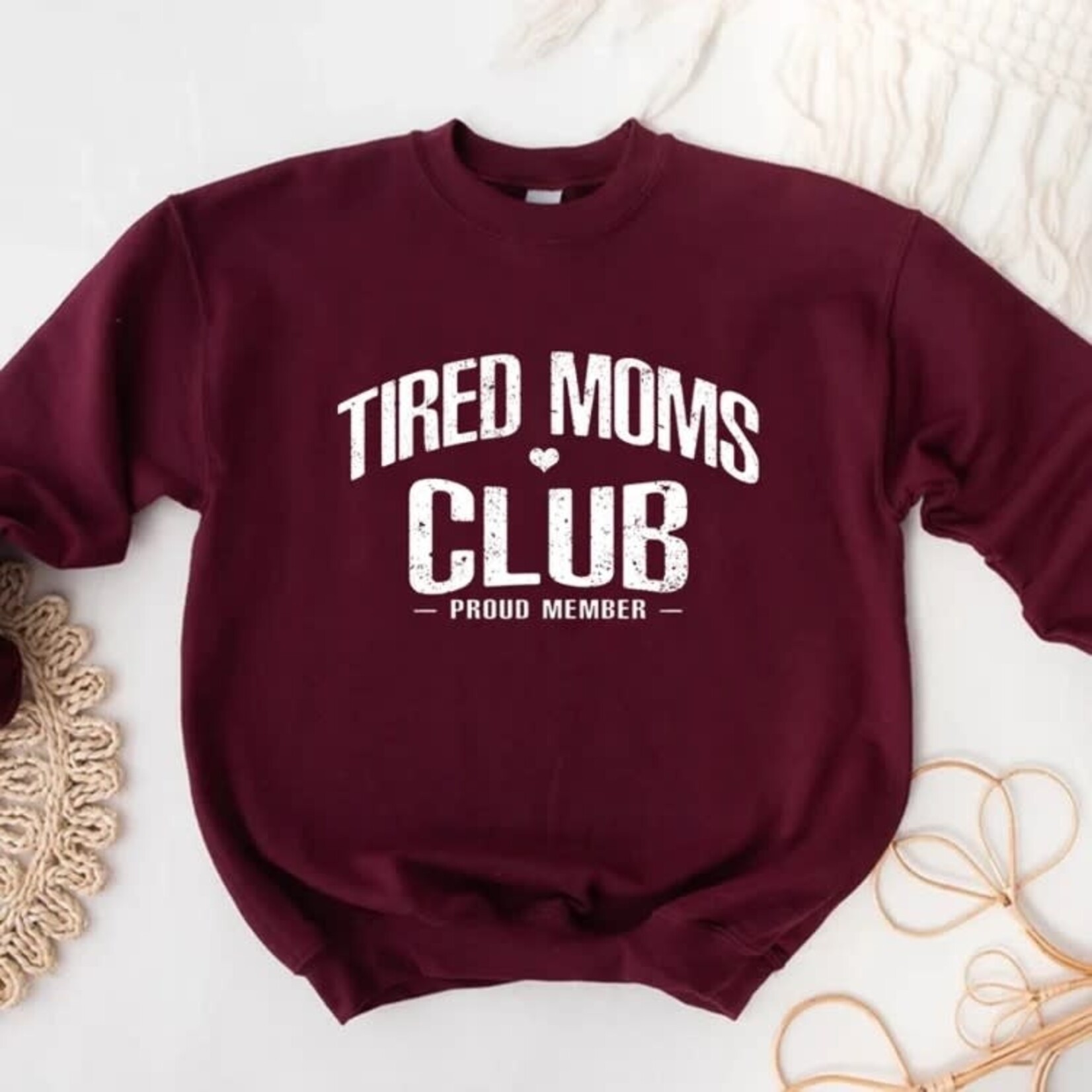 Royal Blush Tired Moms Club Sweatshirt Maroon