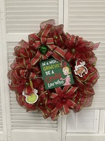 My New Favorite Thing Wreath Mesh Red "In A World of Grinches" 25 inches