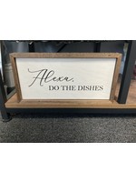 Driftless Studios Wall Sign 12x6 Alexa, Do the Dishes