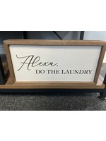 Driftless Studios Wall Sign 12x6 Alexa, Do The Laundry