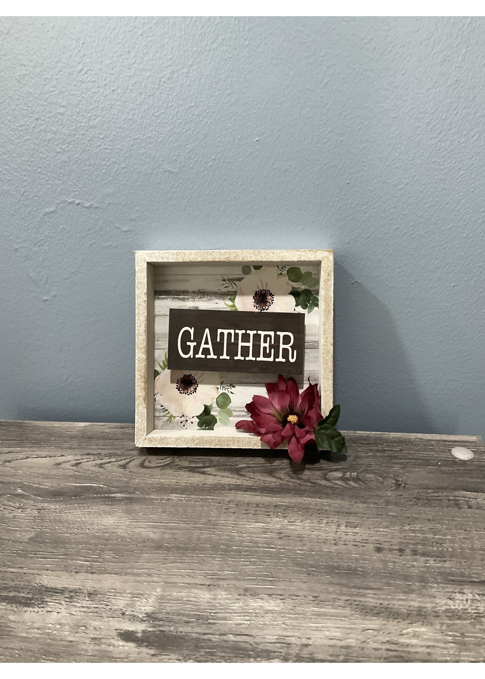 My New Favorite Thing Sign "Gather" w/Red Flower 6x6