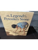 Sleeping Bear Press The Legend of the Petoskey Stone Hardcover Book