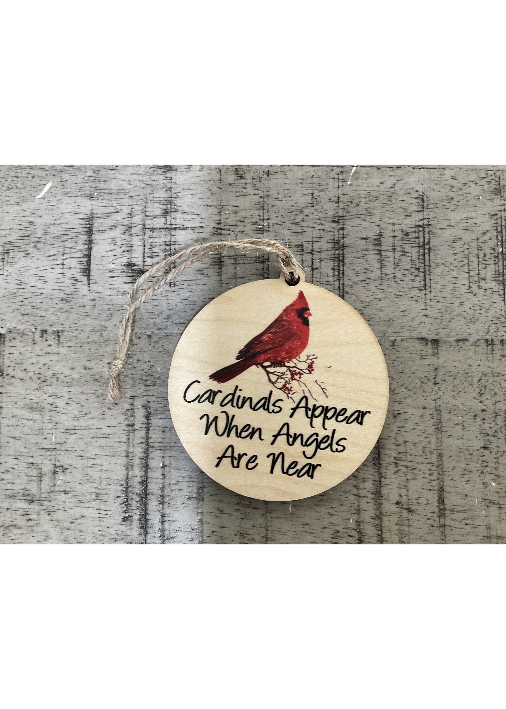 Driftless Studios Ornament - Cardinals Appear when Angels Are Near