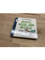 Sourcebooks My First Book of Reduce Reuse, and Recycle