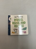 Sourcebooks My First Book of Reduce, Reuse, and Recycle, Terra Babies at Home Board Book