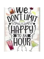 Lone Star Art We Don't Limit Happy To An Hour - Metal Sign