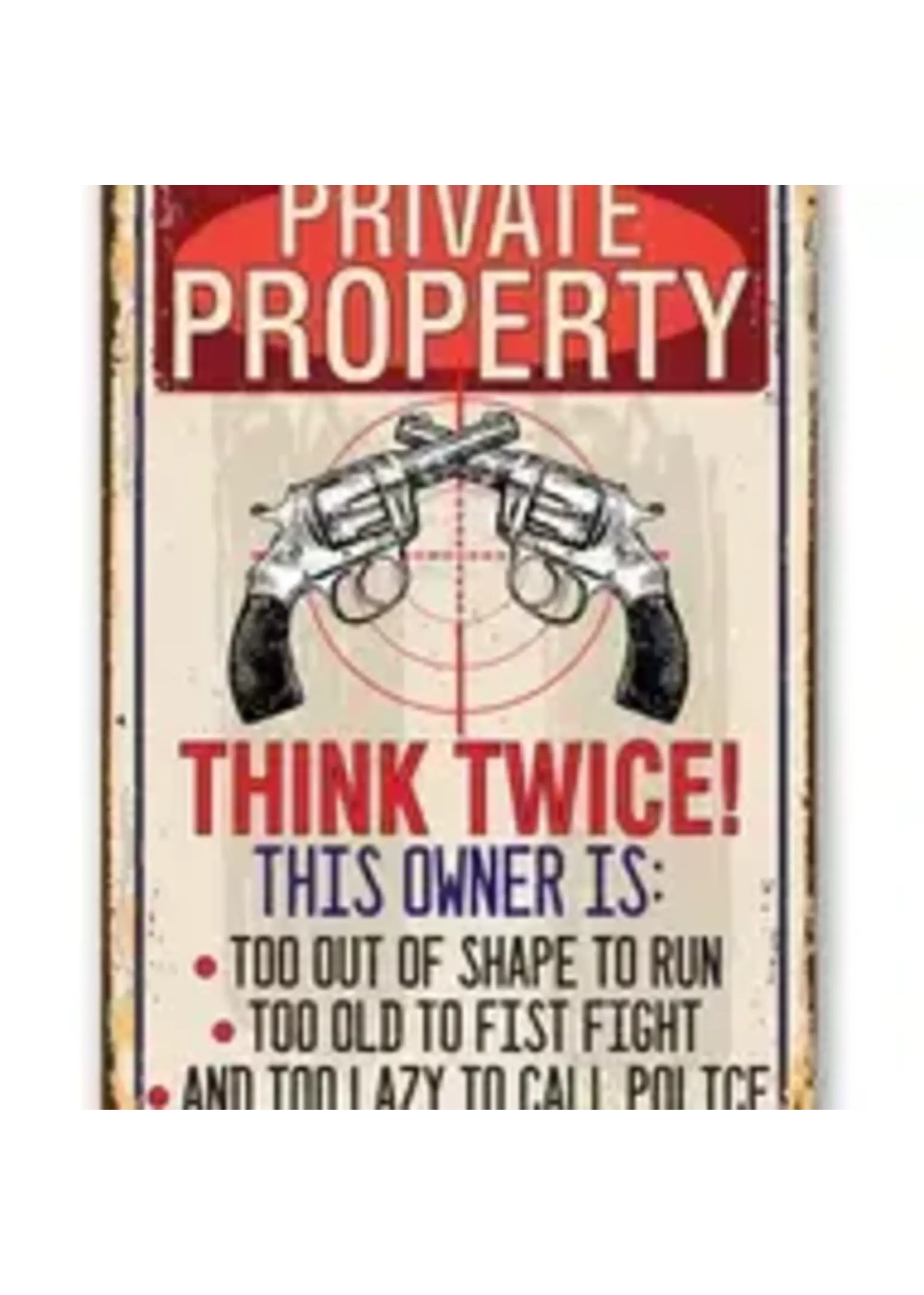 Lone Star Art Private Property - Metal Sign