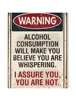 Lone Star Art Warning Alcohol Consumption - Metal Sign