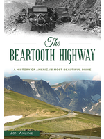 History Press The Beartooth Highway