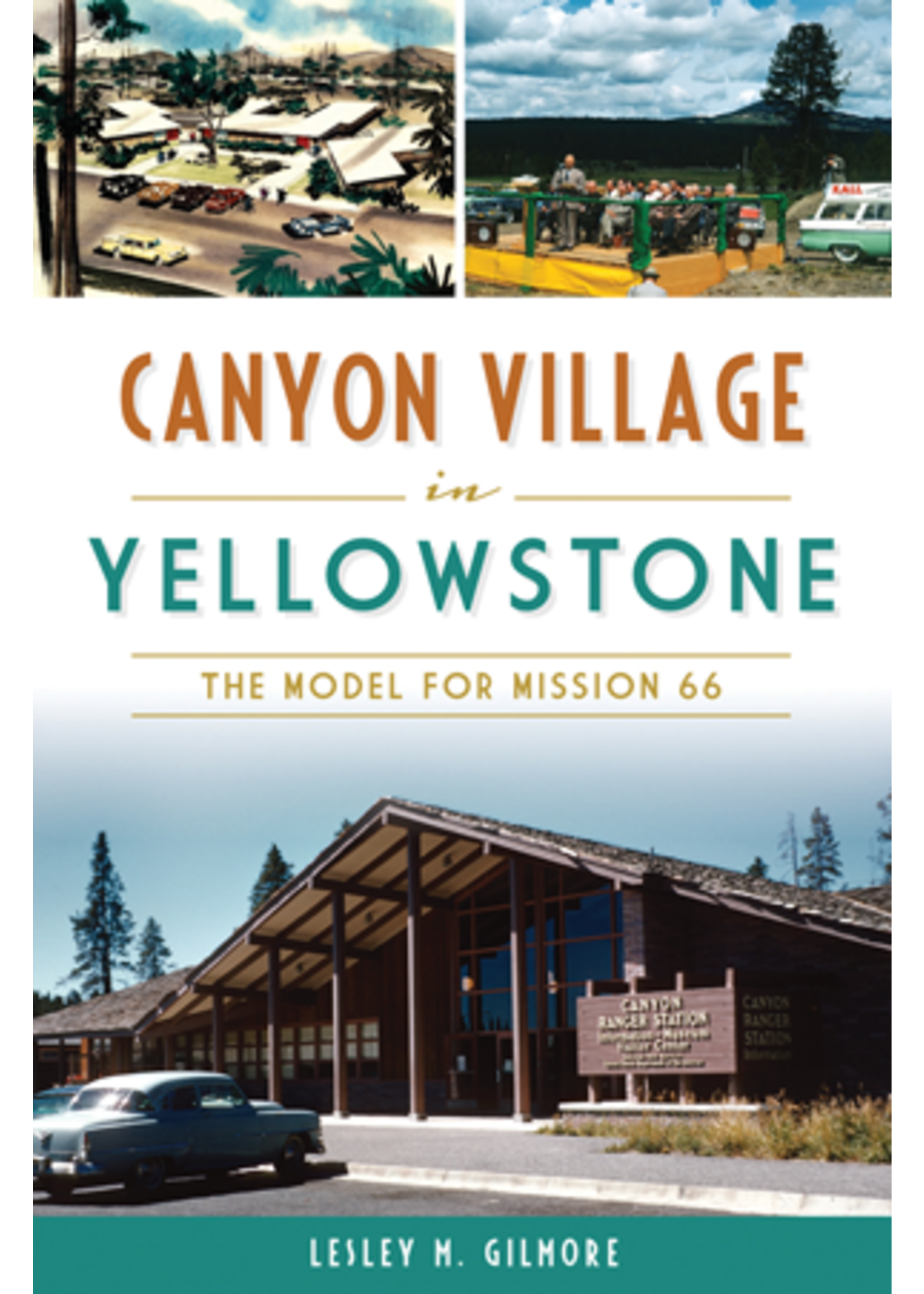 History Press Canyon Village in Yellowstone
