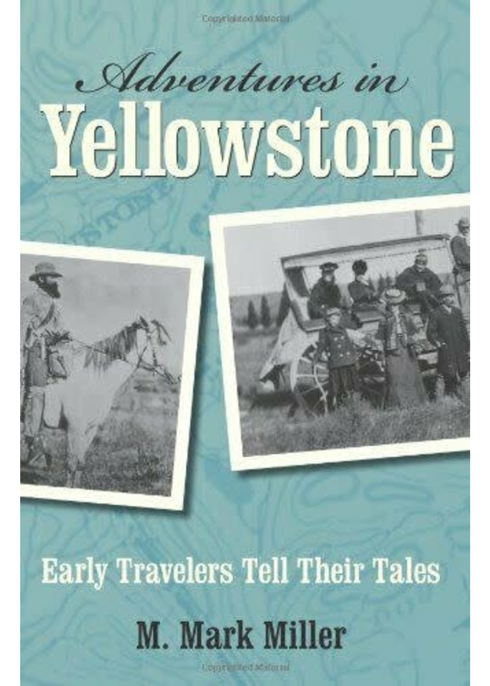 TwoDot Adventures in Yellowstone