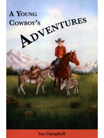Stu Campbell A Young Cowboy’s Adventures