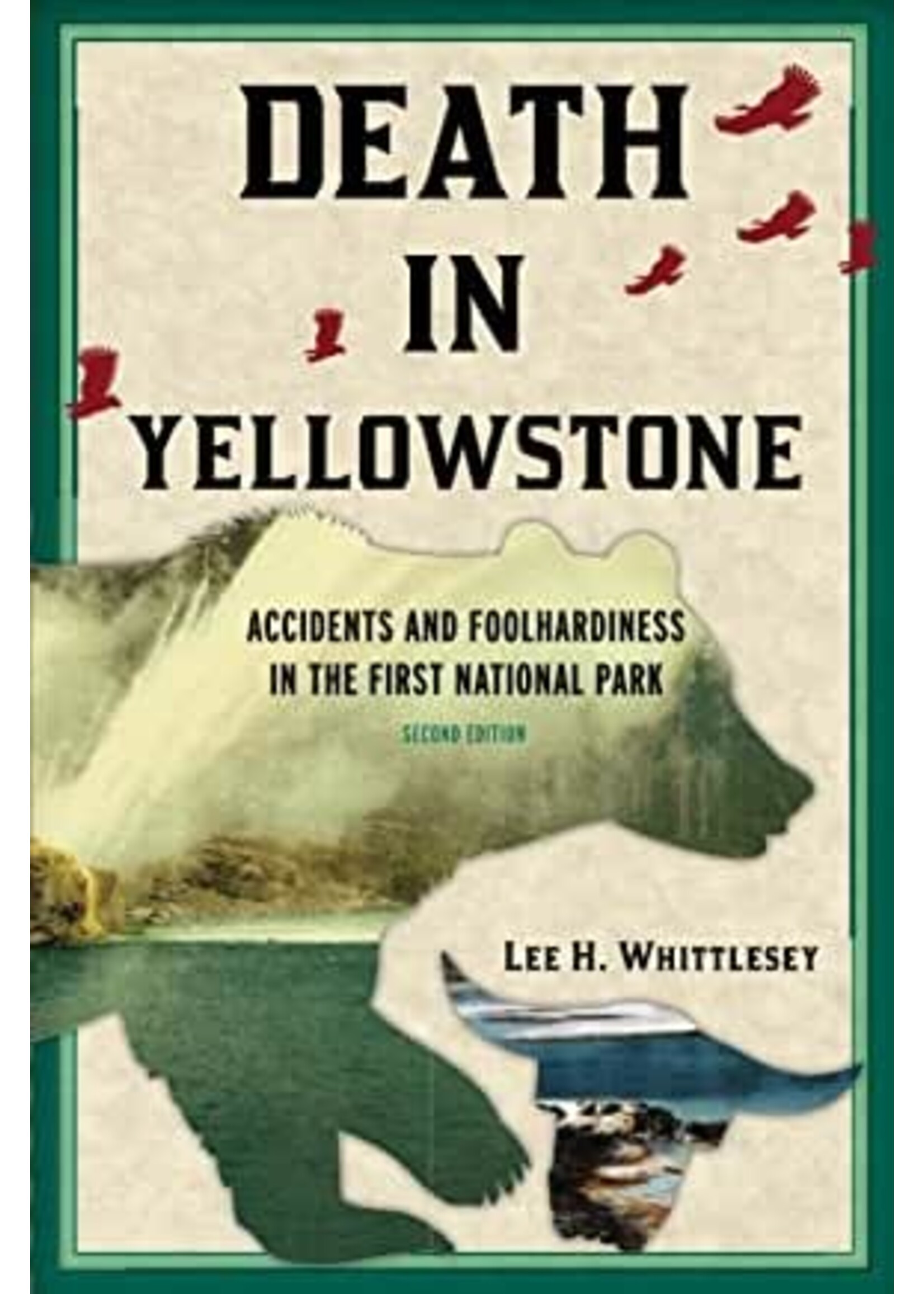 Roberts Rinehart Publishers Death in Yellowstone 2nd Edition
