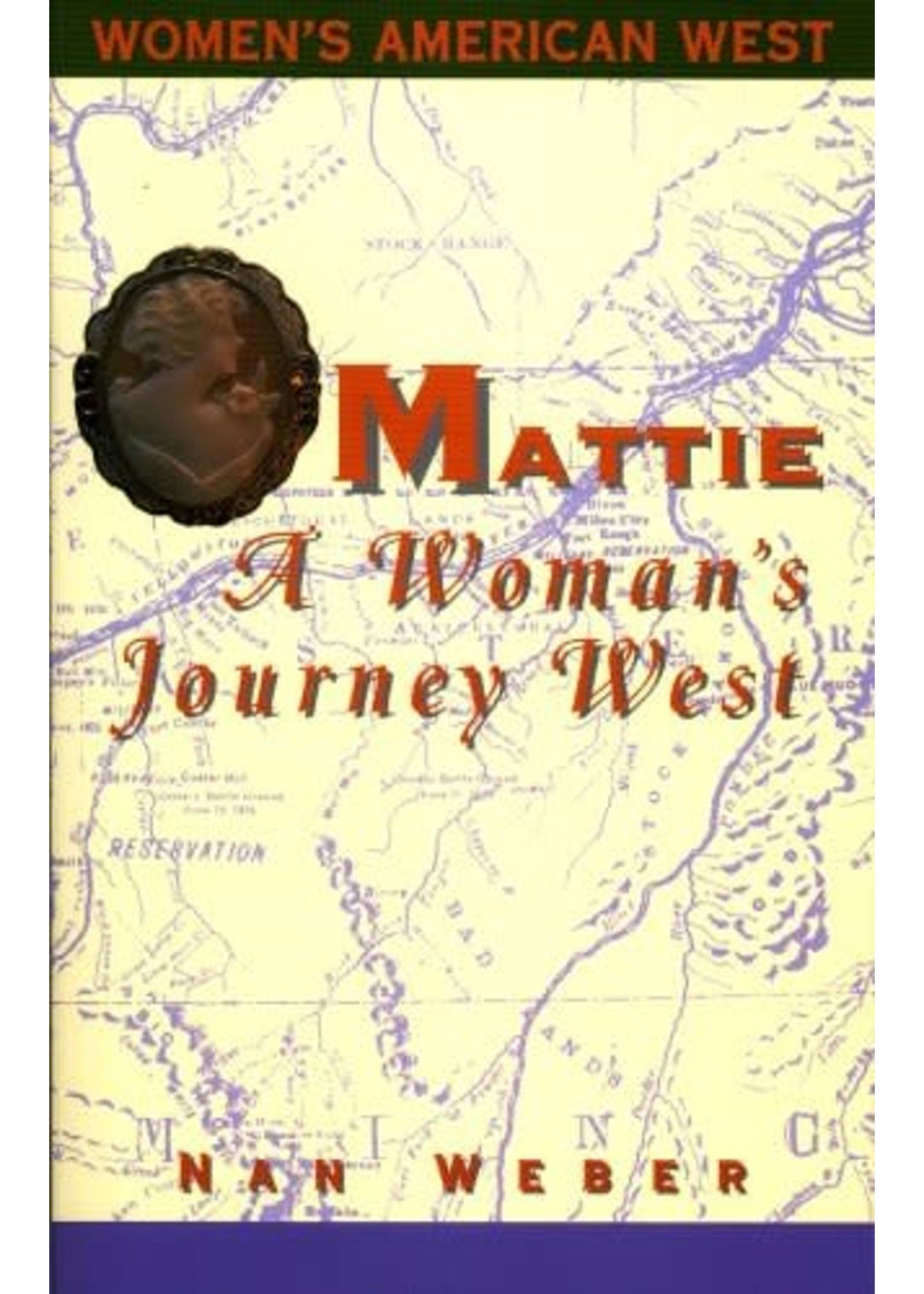 Homestead Publishing Mattie A Woman’s Journey West