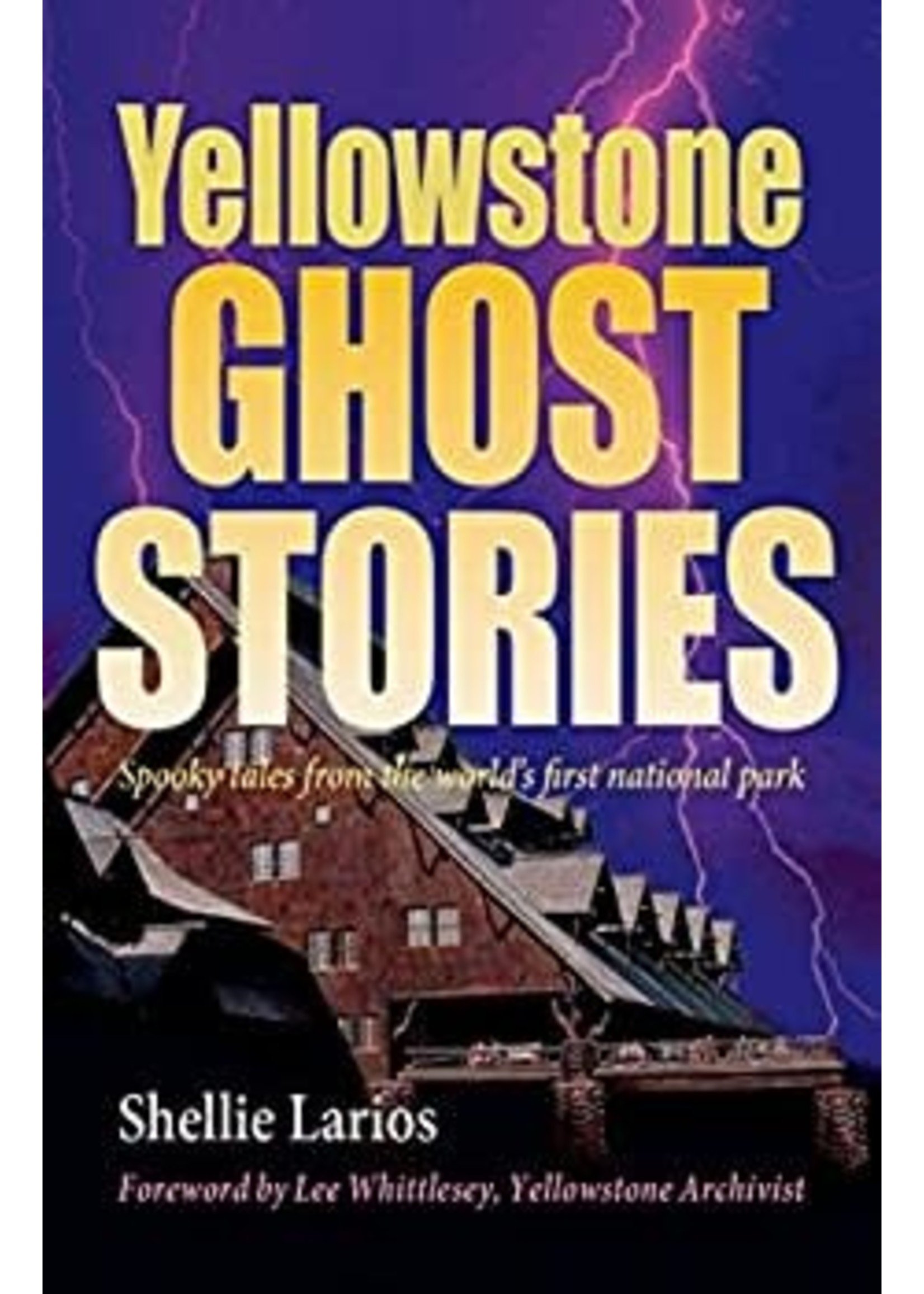 Riverbend Publishing Yellowstone Ghost Stories