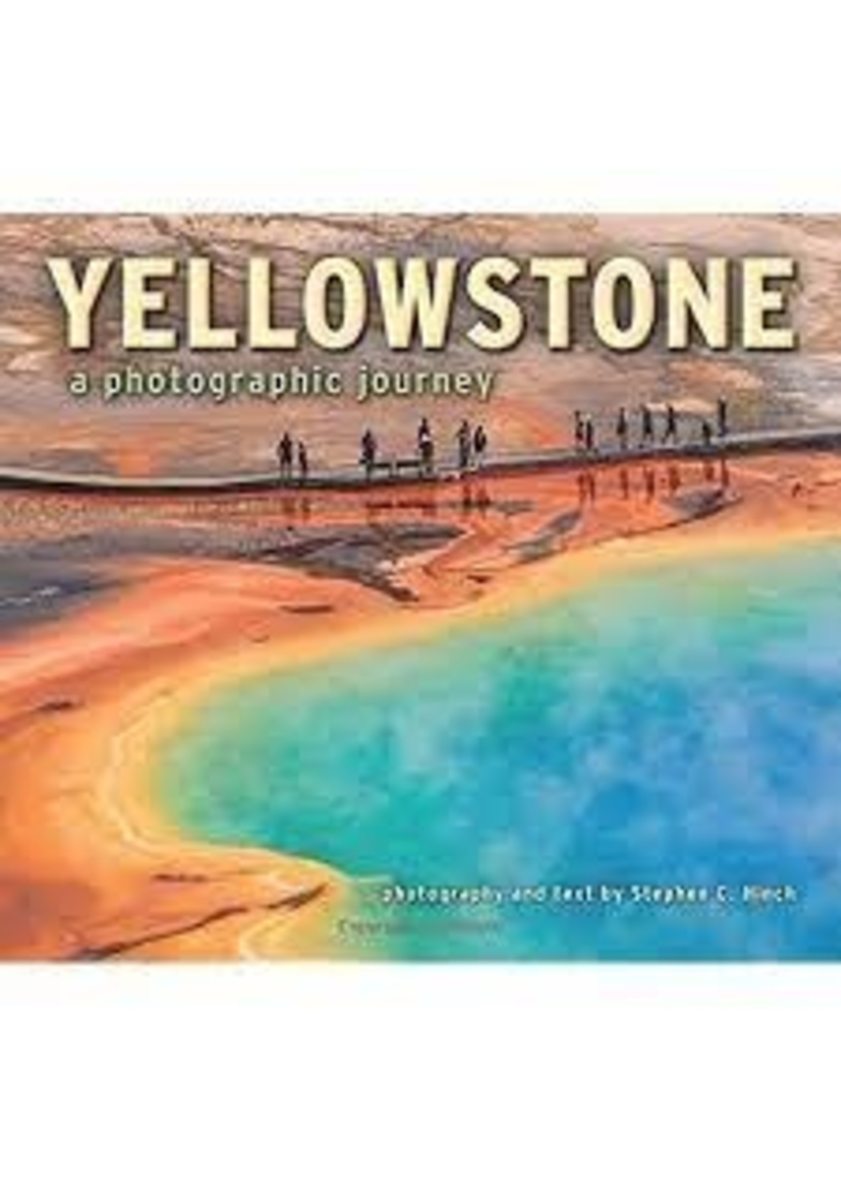 Farcountry Press Yellowstone a Photograghic Journey