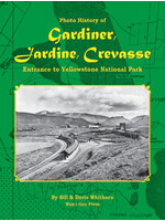 Wan-I-Gan Photo History of  Gardiner, Jardine, Crevasse