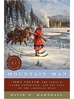 Countryman Press Mountain Man, John Colter, L&C Expedition