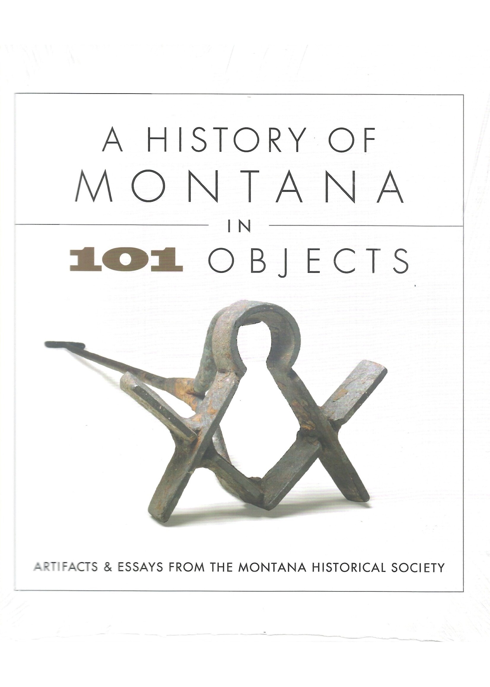 Farcountry Press FP History of MT in 101 Objects