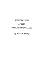 David DePuy DP Homesteaders of the Shields River Valley