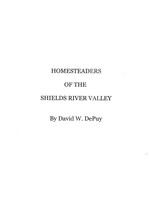 David DePuy Homesteaders of the Shields River Valley