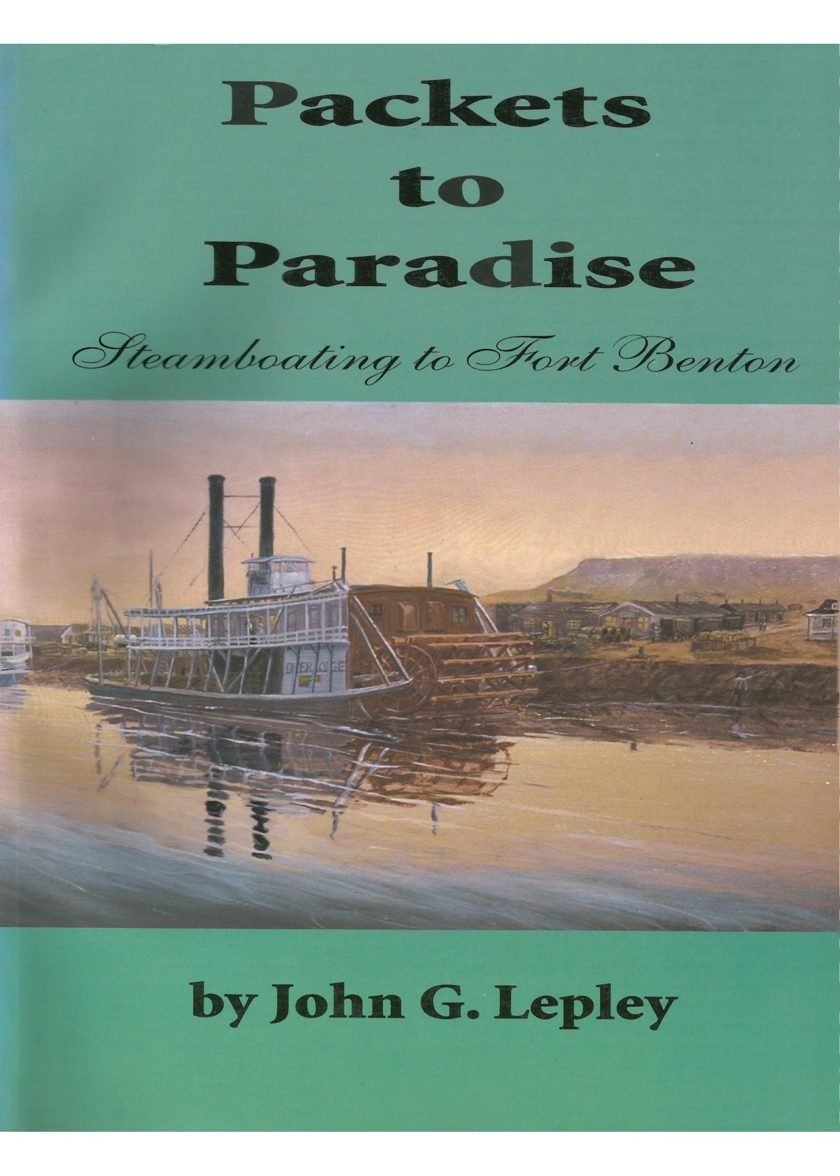 Pictorial Histories Publishing Packets to Paradise