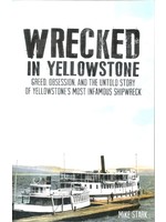 Riverbend Publishing Wrecked in Yellowstone