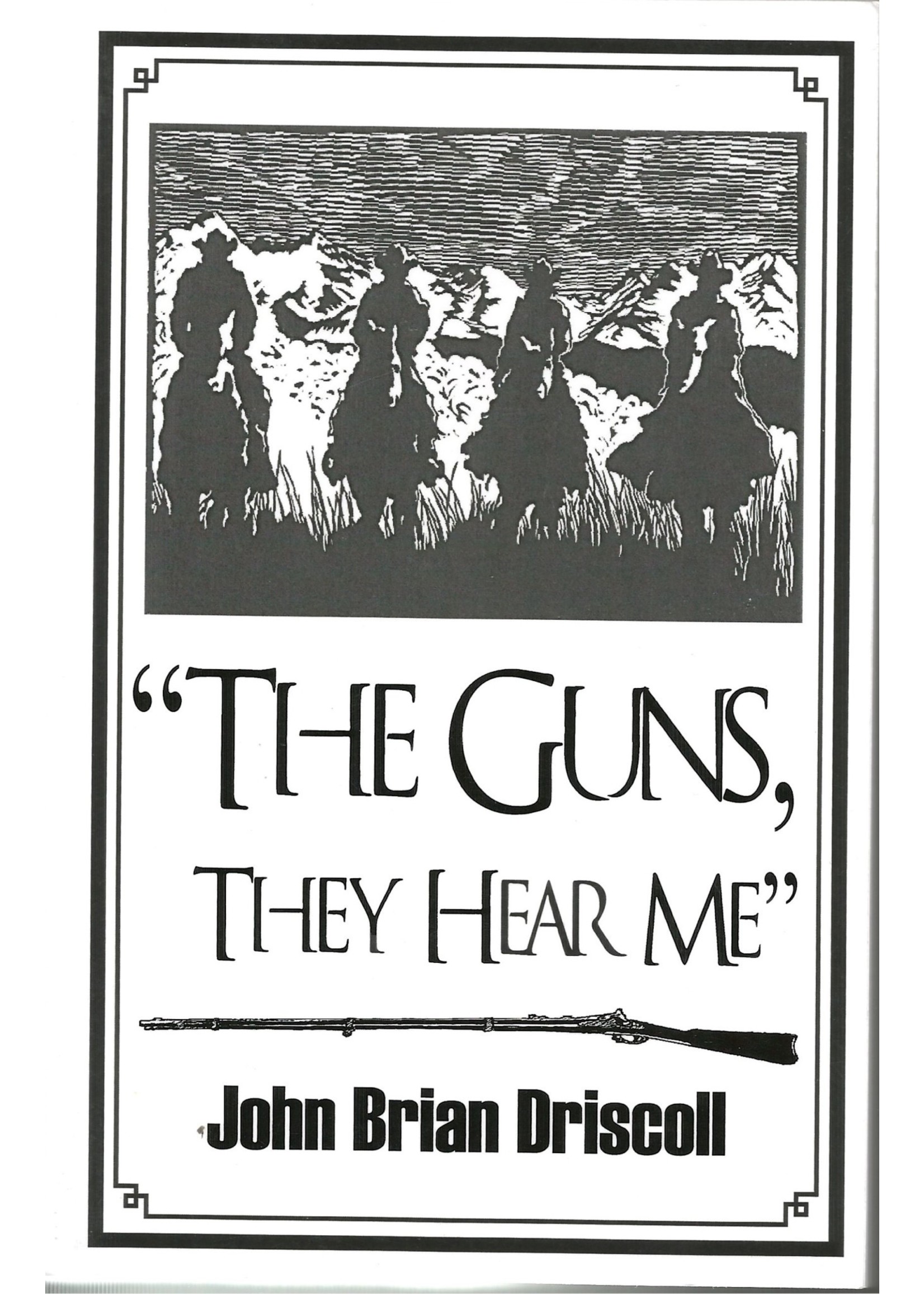 Old Glory Books “The Guns, They Hear Me”