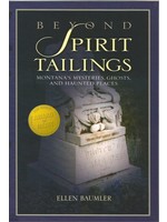 Mt Historical Society Press Beyond Spirit Tailings