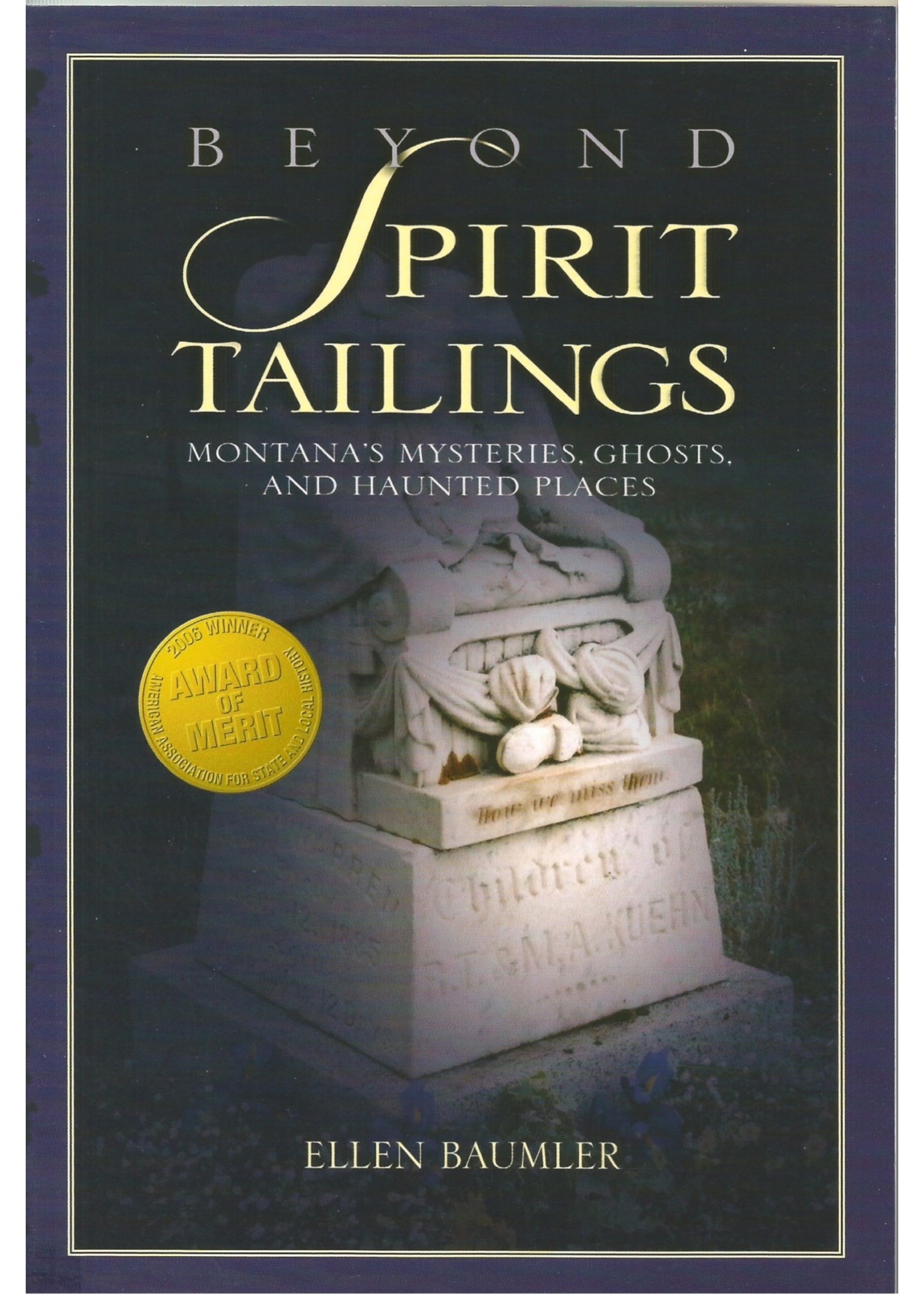 Mt Historical Society Press Beyond Spirit Tailings
