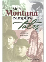 Farcountry Press More Montana Campfire Tales