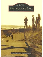 Arcadia Publishing Images of America Earthquake Lake