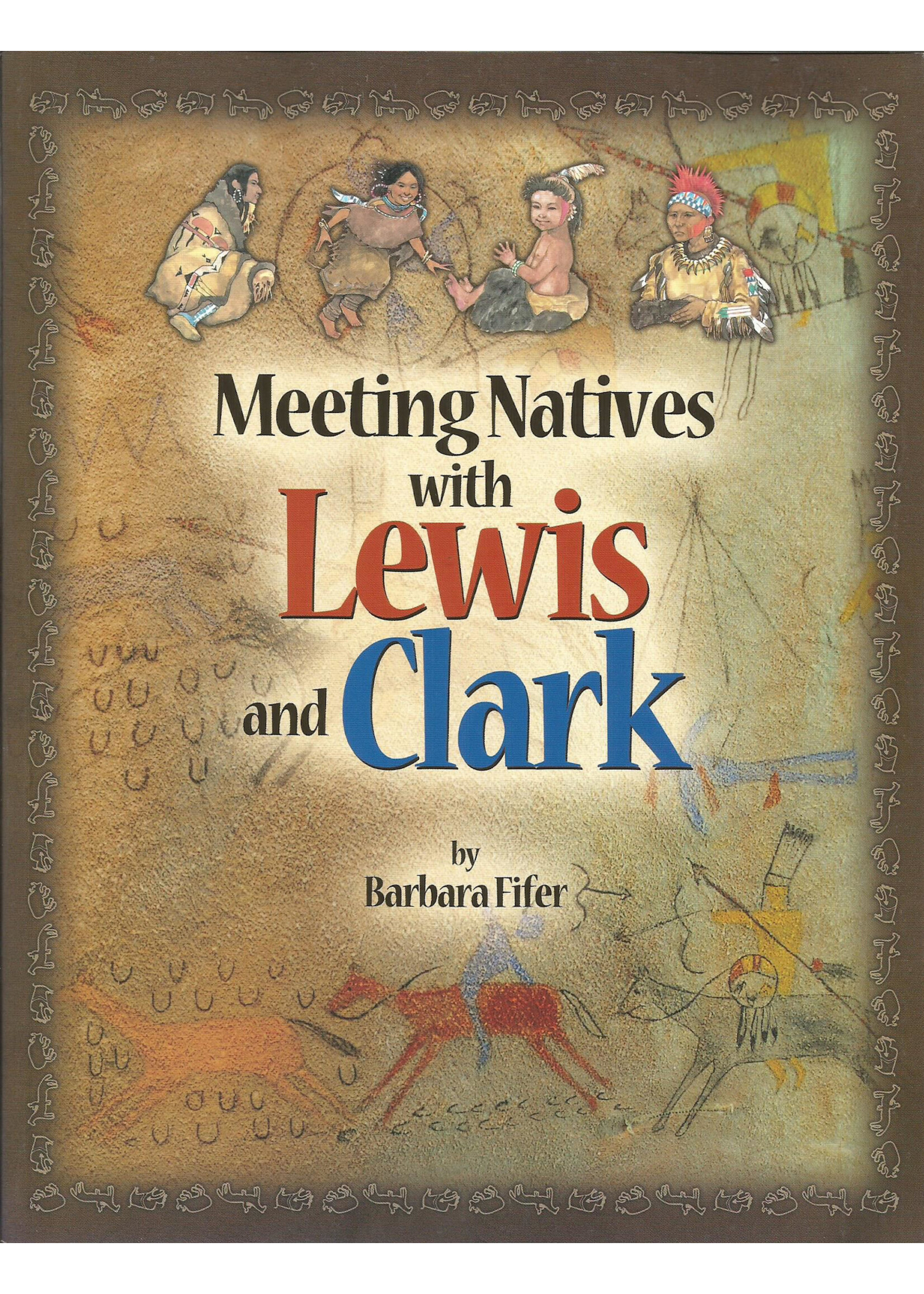 Farcountry Press Meeting Natives with L&C