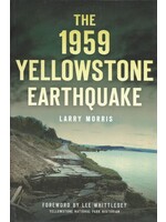 History Press The 1959 Y Earthquake